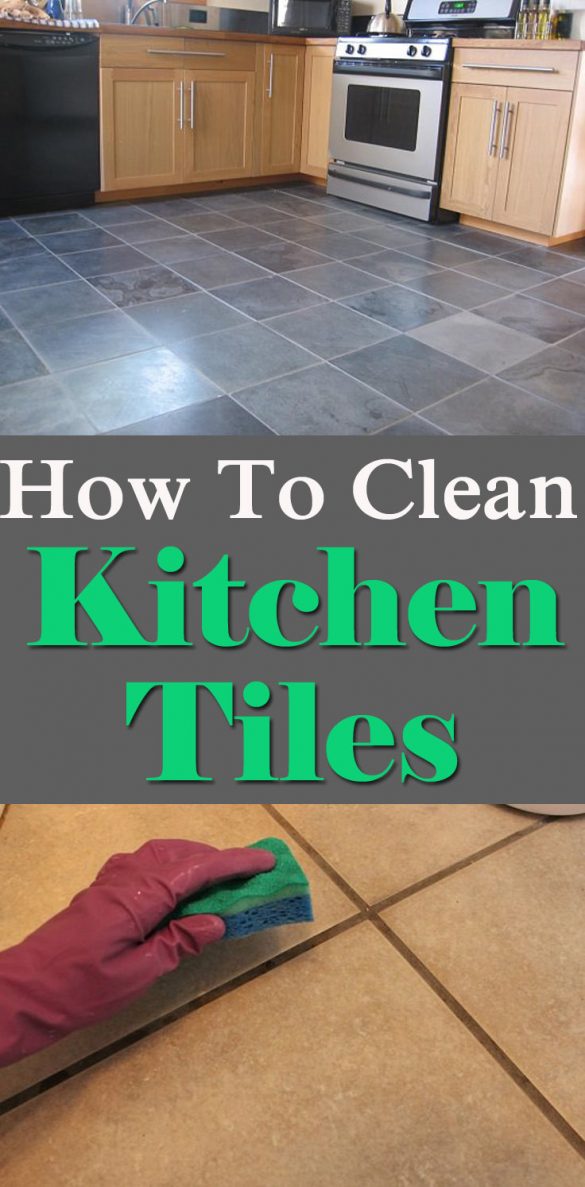 How To Clean Kitchen Tiles Citchen   How To Clean Kitchen Tiles 585x1187 